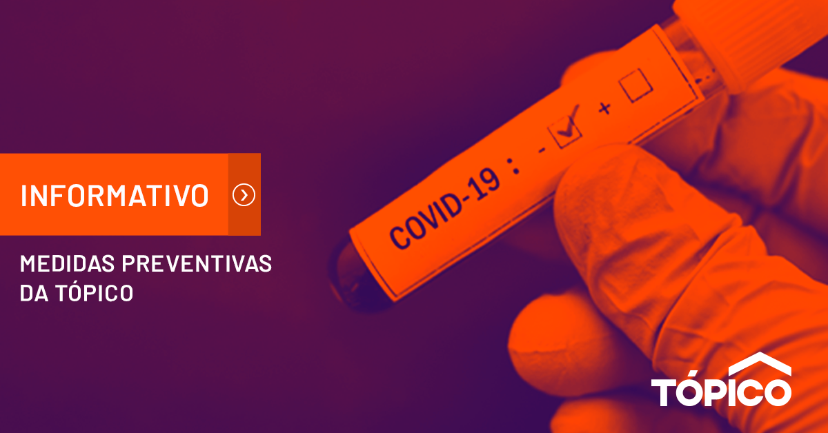 Comunicado – Medidas preventivas da Tópico